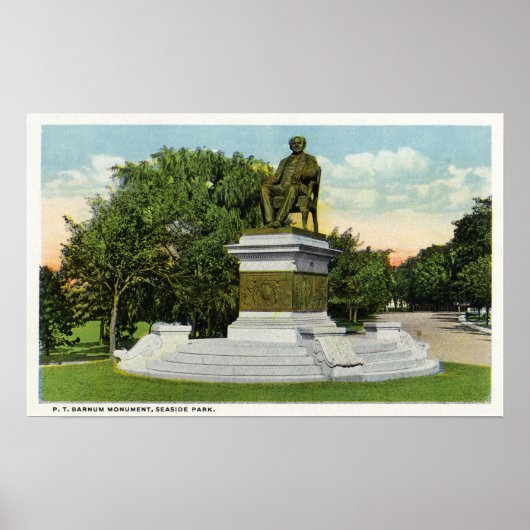 Seaside Park View of the P T Barnum Monument Poster (Vorne)