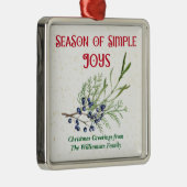 Season of Simple Joys Blue Juniper Christmas Ornament Aus Metall (Rechts)