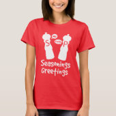 Seasonings Greetings T-Shirt (Vorderseite)