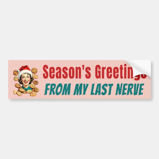 Season's Greetings From My Last Nerve Autoaufkleber (Vorne)