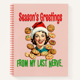Season's Greetings From My Last Nerve Notizblock