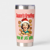 Season's Greetings From My Last Nerve Thermobecher (Rückseite)