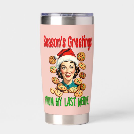 Season's Greetings From My Last Nerve Thermobecher (Rückseite)