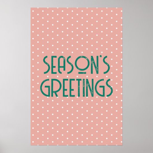 Season's Greetings Polka Dot Poster (Vorne)