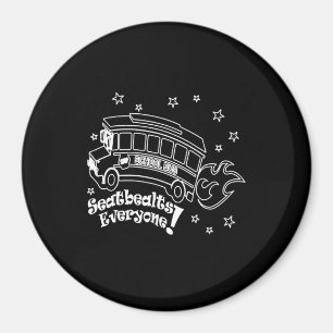 Seatbeats Jeder Fan von Schulbussen Magnet