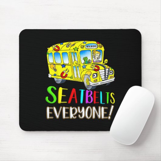 Seatbelts Everyone Fun Magic School Bus Driver Job Mousepad (Mit Mouse)