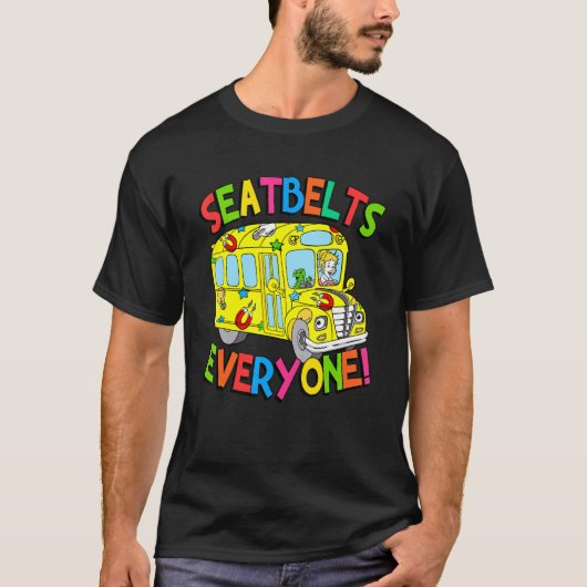 Seatbelts Everyone Funny School Bus Driver Job Pri T-Shirt (Vorderseite)