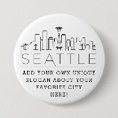 Seattle City Skyline | Benutzerdefinierter Slogan- Button (Vorderseite)