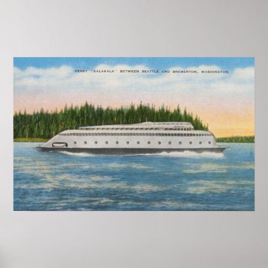 Seattle, WA - Blick auf Kalakala Ferry on Puget Poster (Vorne)