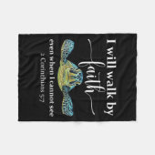 Seaturtle Turtle I Will Walk By Faith Even When I Fleecedecke (Vorderseite (Horizontal))