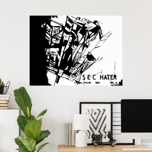 SEC HATER POSTER (Heimbüro)