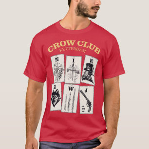 Sechs Crows Ketterdam Crow Club 13 T-Shirt