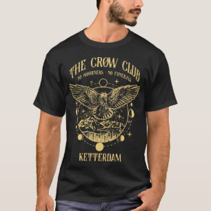 Sechs Crows Ketterdam Crow Club 17 T-Shirt
