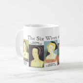 Sechs Ehefrau-Tasse, die sechs Ehefrauen von Henry Kaffeetasse (Vorderseite Links)
