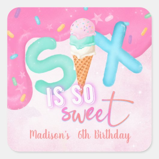 Sechs ist so süß rosa Zuckerguss Quadratischer Aufkleber (Vorderseite)