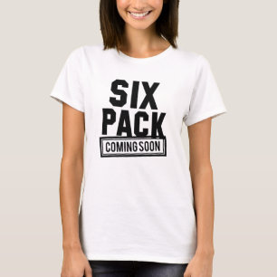 Sechs Pack bald kommen T-Shirt