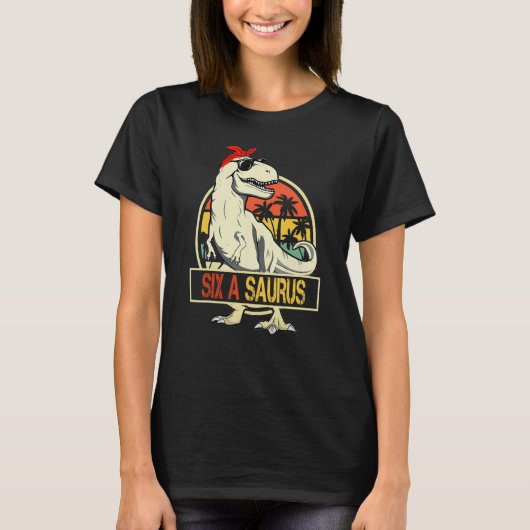 Sechs Saurus Rex Dinosaurier Sechs Saurus Mutter T-Shirt (Vorderseite)