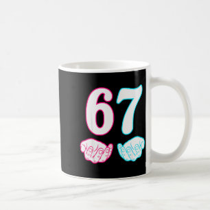 Sechs Sieben 67 6 7 Kinder 67 N Jungen 6-7 Meme Hä Kaffeetasse