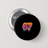 Sechs Sieben 67 6 7 Meme Design Lustiges Eis-Drip Button (Vorne & Hinten)