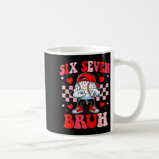 Sechs sieben 67 bruh 6 7 Meme Baseball Eis Drip Kaffeetasse (Rechts)