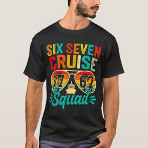 Sechs Sieben 67 Kreuzfahrt Team 2025 Lustig Kinder T-Shirt
