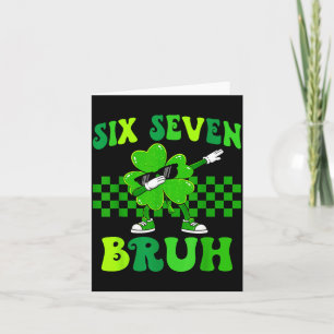 Sechs sieben 67 Meme cool St. Patricks Tag Jungen  Karte
