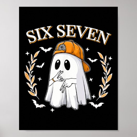Sechs Sieben 67 Meme Lustiger Geist Halloween 6 7 Poster (Vorne)