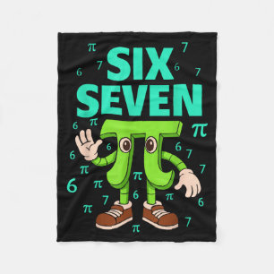 Sechs sieben 67 Tag Meme lustige Mathe Nerd 3.14 W Fleecedecke