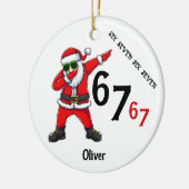 Sechs Sieben 6 7 67 Meme Weihnachtsmann Synchronis Keramik Ornament (Links)