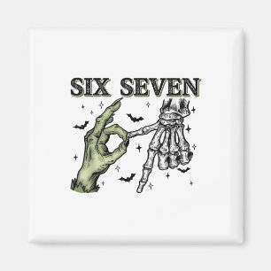 Sechs Sieben 6 7 Halloween 67 Gruseliger Skelett-M Magnet