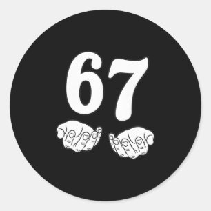 Sechs Sieben 6 7 Lustig 67 Gen Alpha Slang 6-7 Mem Runder Aufkleber