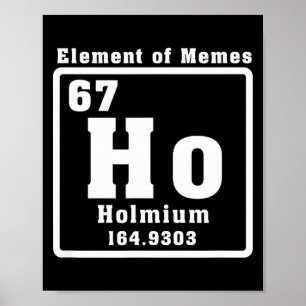 Sechs Sieben 6 7 Lustiges Zahlen-Meme Poster