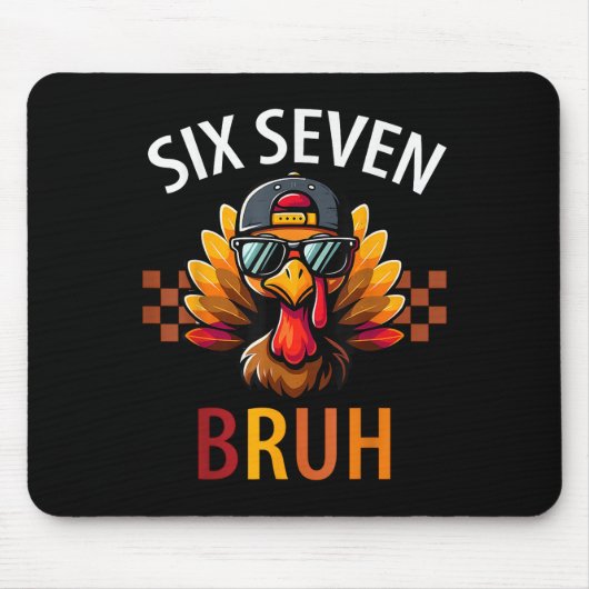 Sechs Sieben 6 7 Meme Nummer 67 Truthahn Erntedank Mousepad (Vorne)
