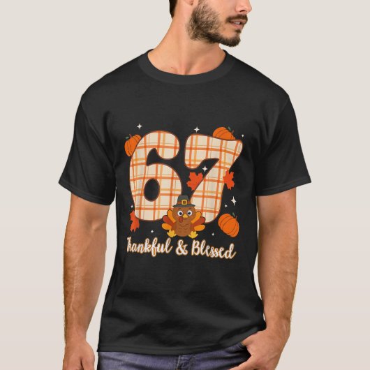 Sechs Sieben 6 7 Meme Nummer 67 Truthahn Erntedank T-Shirt (Vorderseite)