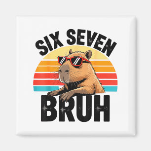 Sechs Sieben Bruh 67 Meme Capybara  Magnet