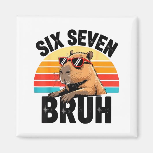 Sechs Sieben Bruh 67 Meme Capybara Magnet (Vorne)