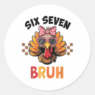 Sechs Sieben Bruh 67 Meme Süßes Mädchen Türkei Dan Runder Aufkleber