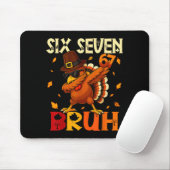 Sechs Sieben Bruh 6 7 Meme Dabbing Truthahn Ernted Mousepad (Mit Mouse)