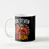 Sechs Sieben Bruh 6 7 Meme Truthahn Erntedankfest Kaffeetasse (Links)