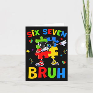 Sechs sieben bruh Autismus-Bewusstsein-Puzzle 67 M Karte