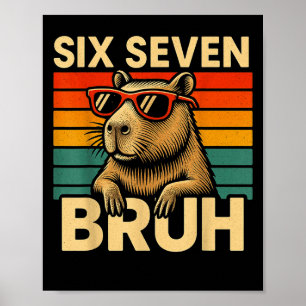 Sechs Sieben Bruh Capybara Retro Vintage Lustig 67 Poster