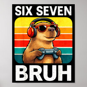 Sechs Sieben Bruh Capybara Retro Vintage Lustig 67 Poster