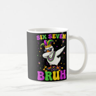 Sechs Sieben Bruh Dabbing Gans Lustiger Mardi Gras Kaffeetasse