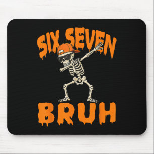 Sechs Sieben Bruh Dabbing Skelett Lustig 67 Meme H Mousepad