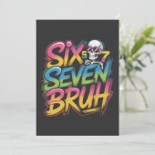 sechs sieben bruh einladung (Stehend Vorderseite)