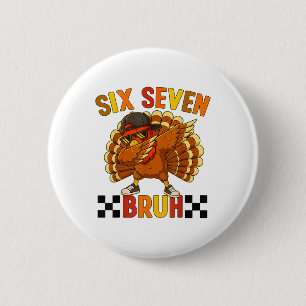 Sechs Sieben Bruh Erntedankfest 67 Meme Truthahn D Button