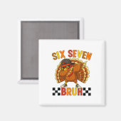 Sechs Sieben Bruh Erntedankfest 67 Meme Truthahn D Magnet (Vorderseite/Rückseite)