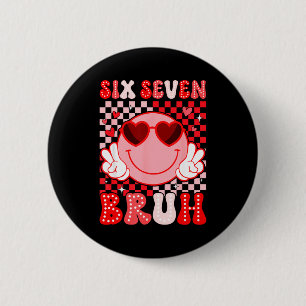 Sechs Sieben Bruh Groovy Lächeln Gesicht Sungles V Button