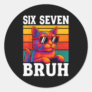 Sechs Sieben Bruh Katze Retro Vintage Lustig 67 Me Runder Aufkleber