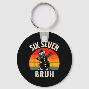 Sechs Sieben Bruh Schneemann 67 Meme Sechs Sieben  Schlüsselanhänger